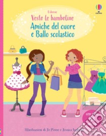 Amiche del cuore-Ballo scolastico. Ediz. a colori libro di Bowman Lucy; Moore Jo; Watt Fiona