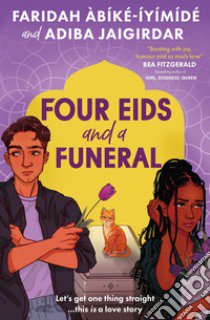 Four eids and a funeral libro di Abike-Iyimide Faridah; Jaigirdar Adiba