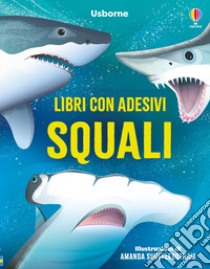 Squali. Ediz. a colori libro di James Alice