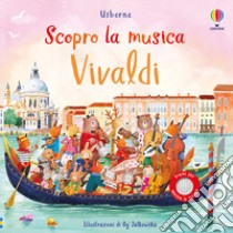 Vivaldi. Ediz. illustrata libro di Taplin Sam