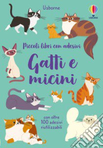 Gatti e micini. Ediz. illustrata libro di Young Caroline