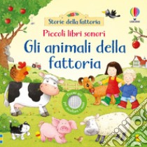 Gli animali della fattoria. Ediz. a colori libro di Taplin Sam