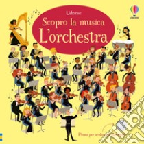 L'orchestra libro di Taplin Sam; Longcroft Sean