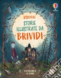 Storie illustrate da brividi libro