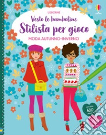 Moda autunno-inverno. Ediz. illustrata libro di Watt Fiona