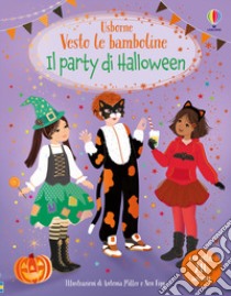 Il party di Halloween. Ediz. a colori libro di Watt Fiona