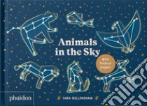 Animals in the sky. Ediz. a colori libro di Gillingham Sara