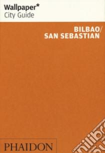Bilbao. San Sebastian. Ediz. inglese libro