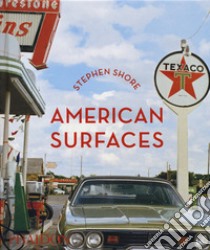 American surfaces libro di Shore Stephen