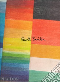 Paul Smith. Ediz. firmata libro di Chambers T. (cur.)