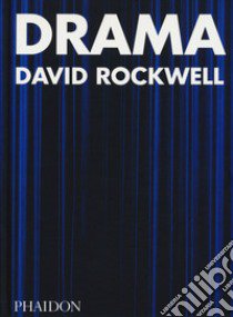 Drama. Ediz. illustrata libro di Rockwell David