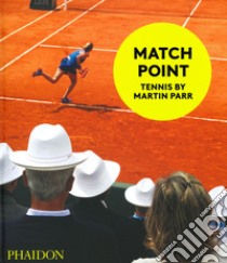 Match point libro di Parr Martin