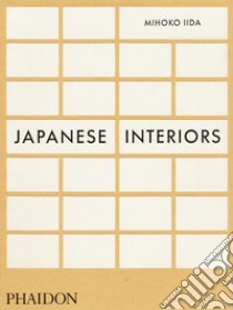 Japanese interiors. Ediz. illustrata libro di Iida Mihoko