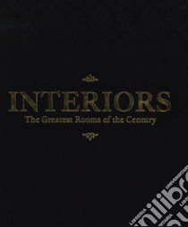 Interiors. The greatest rooms of the century. Ediz. black libro