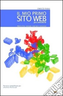 Il mio primo sito web (per umanisti) libro di Panai Enrico