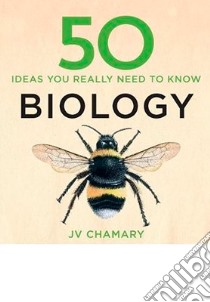 50 Ideas Biology libro di CHAMARY JV