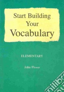 Start Building Your Vocabulary libro