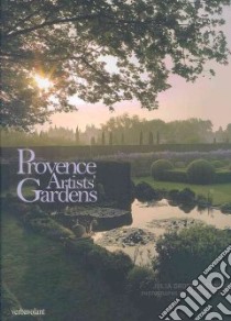 Provence artist's gardens libro di Droste-Hennings Julia