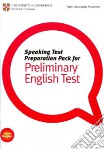 Esol Speaking Test Preparat Pack Pet libro di CAMBRIDGE-ESOL