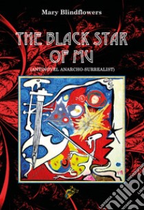 The black star of Mu libro di Blindflowers Mary