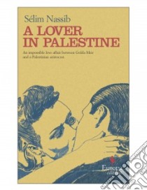 Palestinian lover libro di Nassib Sélim