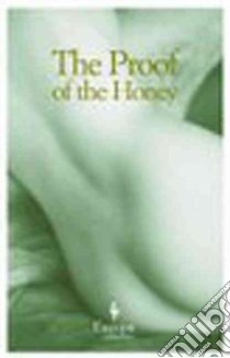 The Proof of the Honey libro di Al-Neimi Salwa