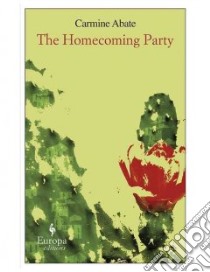 The Homecoming Party libro di Abate Carmine