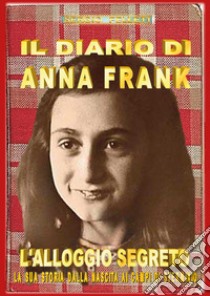 Il diario di Anna Frank libro di Felleti Sergio