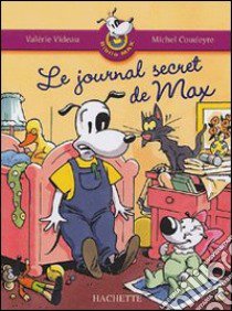 Le Journal secret de Max libro di Videau Valerie
