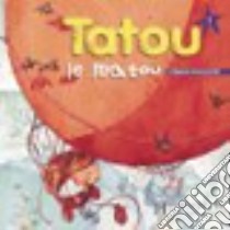 Tatou Le Matou 1 - Livre De L'eleve libro di DENISOT-PIQET