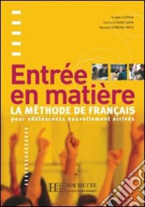 Entree En Matiere - Livre De L'eleve libro di AA.VV.