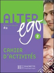 Alter Ego 2 libro di AA.VV.  