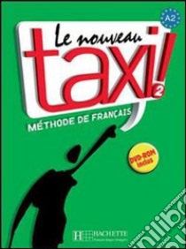 Le Nouveau Taxi 2 libro di AA.VV  