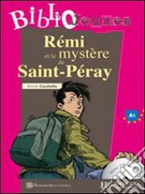 Remy Et Le Mystere De St-peray + Cd libro di AA.VV.  