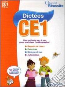 Dictées. CE1. Per la Scuola elementare libro di Berlion Daniel, Collet Jean, Verlucco Jean