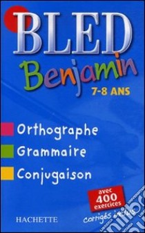 Bled: Benjamin 7-8 Ans libro di AA.VV.