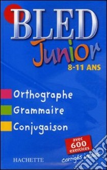 Bled: Junior 8-11 Ans libro di AA.VV.