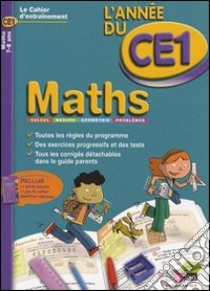 Maths. L'année du CE1. Per la Scuola elementare libro di Alain Charles, Thierry Zaba