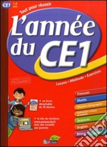 L'année du CE1. Per la Scuola elementare libro