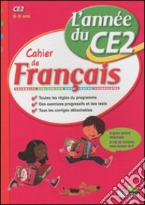 Cahiers de français. CE2. Per la Scuola elementare libro di Andrey Marie