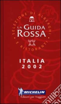 Italia 2002. La guida rossa libro