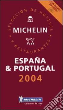 España & Portugal 2004. La guida rossa libro