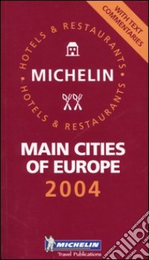 Main cities of Europe 2004. La guida rossa libro