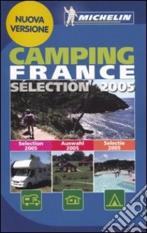 Camping France. Selection 2005 libro