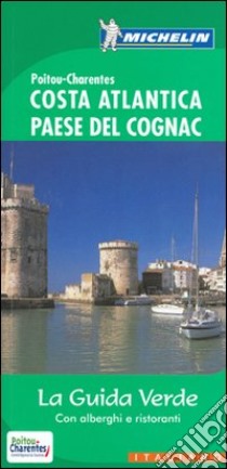 Costa atlantica-Paese del cognac. Ediz. illustrata libro