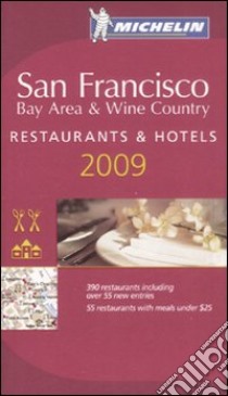 San Francisco 2009. La Guida Michelin. Ediz. inglese libro