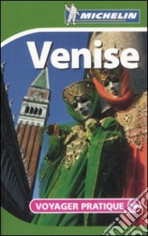 Venezia. Ediz. francese libro