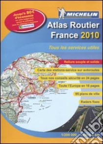 France. Atlas routier 2010 1:200.000 libro