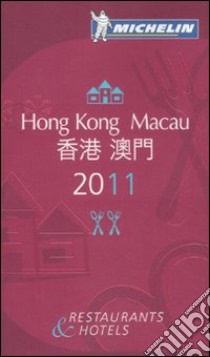 Hong Kong-Macau 2010. La guida rossa. Ediz. inglese e cinese libro