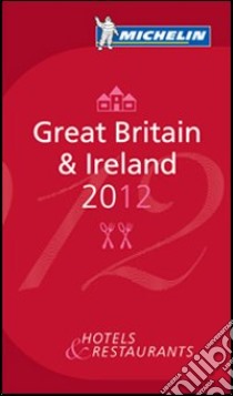 Great Britain & Ireland 2012. La guida rossa libro